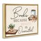 Stupell Industries Books Because Reality Overrated Floating Frame, design by Kim Allen